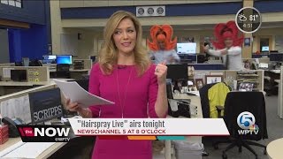 Hairspray photo bomb on The Now South Florida