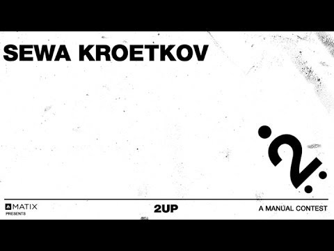 Sewa Kroetkov - 2UP | 2014