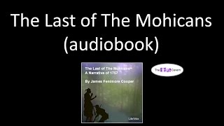 The Last Of The Mohicans (05 of 14) (audiobook)