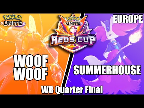 Woof Woof vs Summerhouse - PUCS EU Aeos Cup WB Quarter Final  - Pokemon Unite Tournament