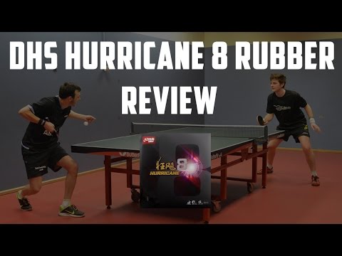 DHS Hurricane 8 Rubber Review
