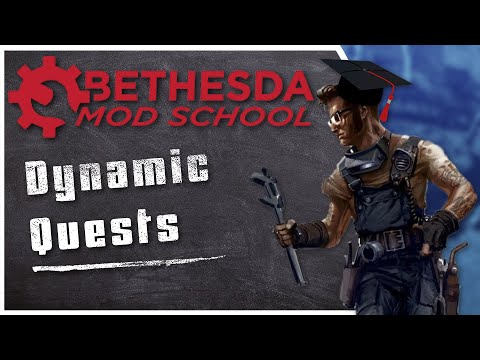 Bethesda Mod School: Quest Making 104 - Dynamic Quests (ie. Letting the Game Pick Objectives)