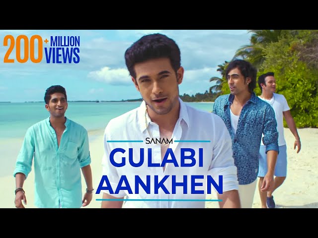 SANAM - Gulabi Aankhen