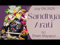 Sandhya Arati Sri Dham Mayapur July 09 2025