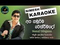 Apa Hamu Weema Wen Weema Karaoke With Lyrics Namal Udugama අප හමු වීම Nimesh Karaoke