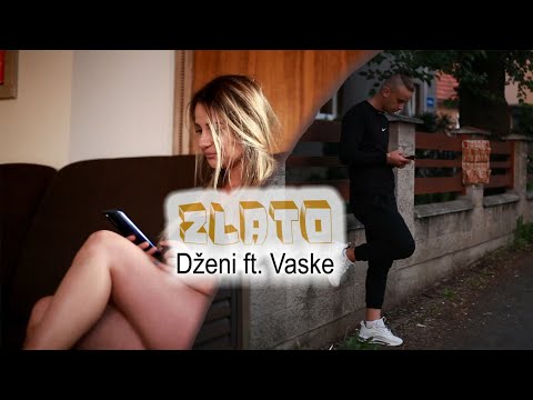 Dženi - ZLATO ft. Vaske ( Official video )