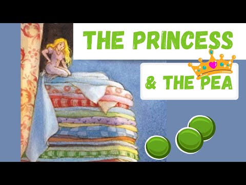 👑 Kids Book Read Aloud : THE PRINCESS AND THE PEA  by Hans Christian Anderson.