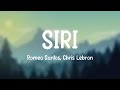 SIRI - Romeo Santos, Chris Lebron (Lyrics Version) 🪕