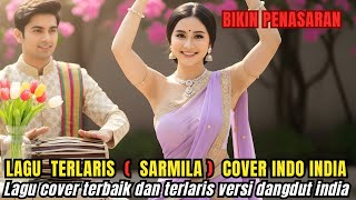 Download lagu Latest and Best-Selling Dangdut Songs - SARMILA - India Cover By Irama Nada Cover AI mp3