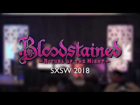 Bloodstained Panel at SXSW 2018