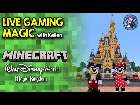 Live in the Magic - 🔴 LIVE Magic Kingdom Adventure | Minecraft | Walt Disney World | WDW Live Gaming Stream