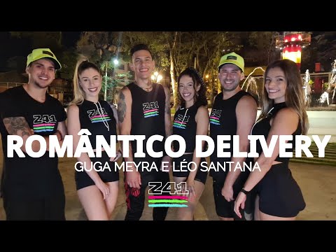 ROMÂNTICO DELIVERY - Guga Meyra e Léo Santana | Coreografia Cia Z41