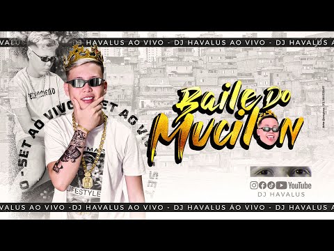 SET AO VIVO - BAILE DO MUCILON! Dj Havalus ( Funk - Marcante - Rock Doido )