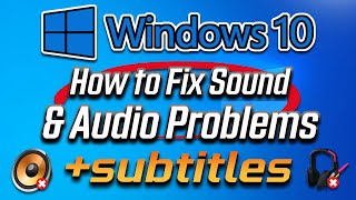 How to Fix Sound or Audio Problems on Windows 10 - 2024