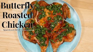 Butterfly Roasted Chicken-Spatchcock Brick Chicken