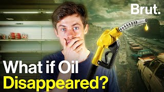 What If All Oil Disappeared?
