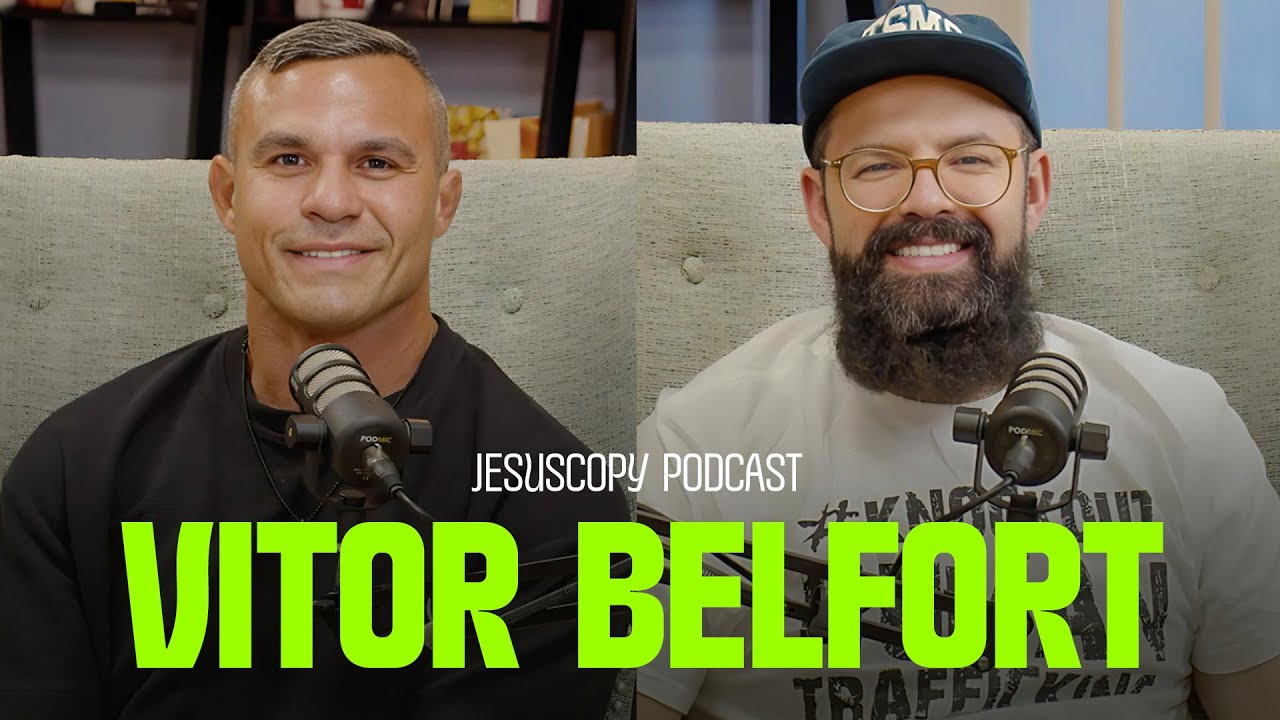 Vitor Belfort & Douglas Gonçalves - Jesuscopy Podcast #186