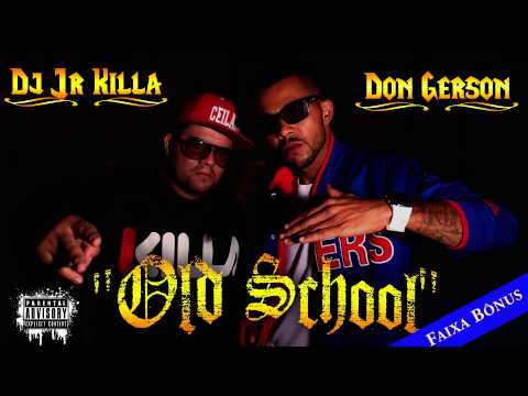 "Esse é o clima" -  Don Gerson & Dj Jr Killa