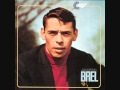 Jacques Brel - Les fenêtres