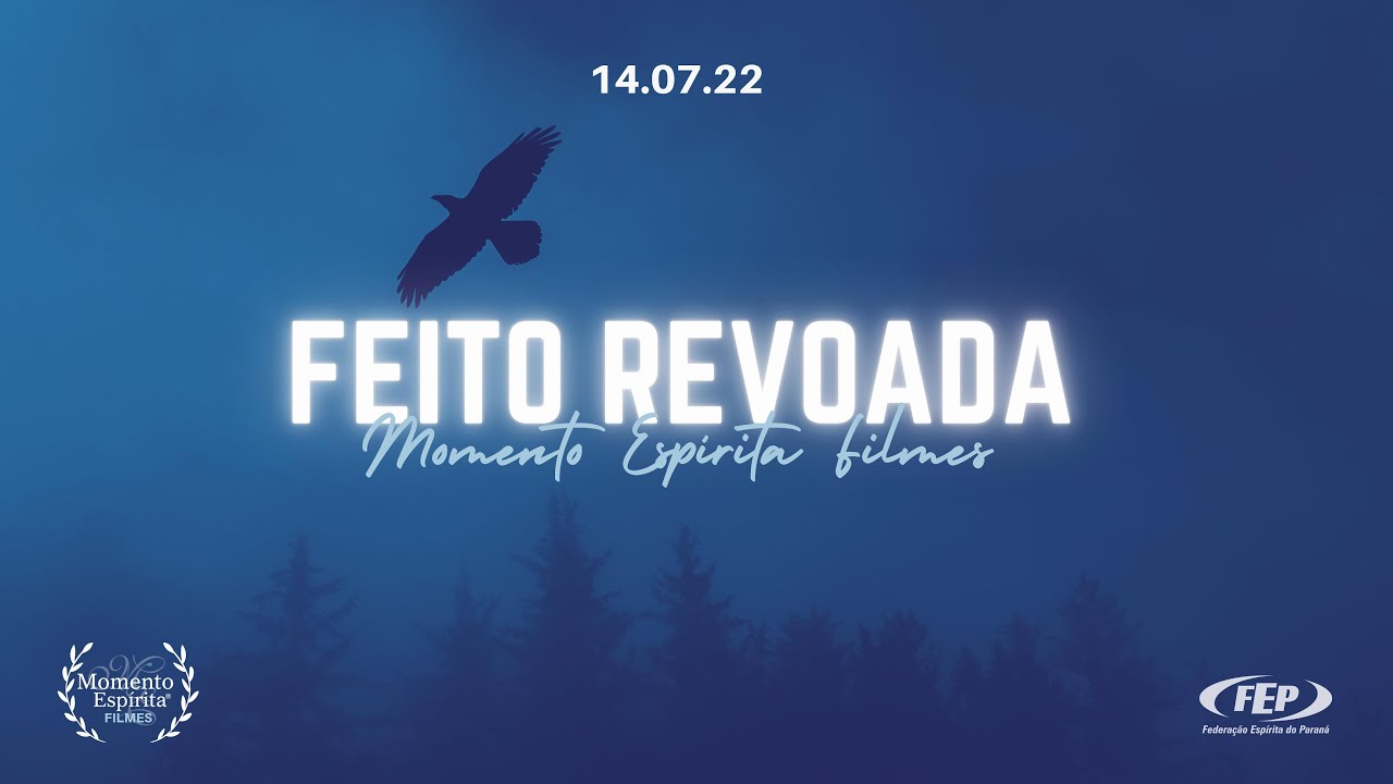 Feito revoada - Momento Espírita Filmes