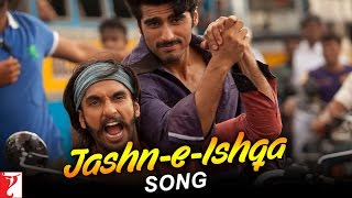 Jashn E Ishqa Lyrics - Gunday Song