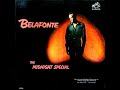 Harry Belafonte - Midnight Special