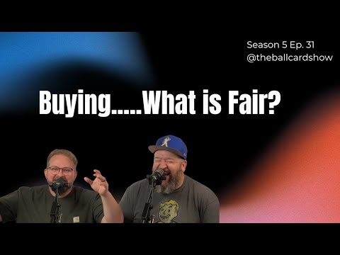 Season 5 Ep 31  What is really fair when buying?