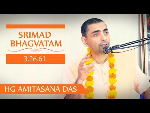 SRIMAD BHAGVATAM LECTURE | SB 3.26.61 | HG Amitasana Das | HKM Mumbai
