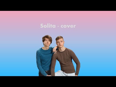 Solita - PDave y Aarón (cover) (video) (canción original de @Alejandro Santamaria y @Yera)