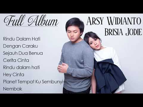 Arsy Widianto & Brisia Jodie Full Album Lagu Indonesia Terbaru 2020 [ Musik Indonesia ]