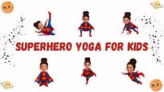Superhero Yoga for Kids 🦸♂️ 8 Fun Poses to Feel Strong