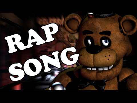 FIVE NIGHTS AT FREDDY'S RAP SONG!