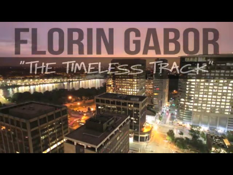 Florin Gabor - The Timeless Track (Video)