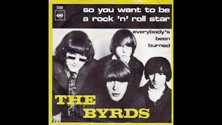 The Byrds - So You Want To Be A Rock &#39;N&#39; Roll Star (HD/Lyrics)
