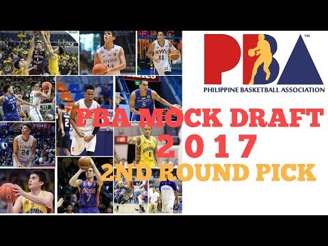 PBA Mock Draft 2017 2nd Pick Full HD