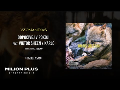 Yzomandias - Odpočívej v Pokoji feat. Viktor Sheen & Karlo (official visualizer)
