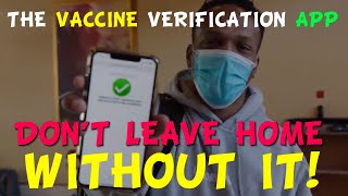 Introducing The COVID-Vax Verification APP: Don’t Leave Home Without It!