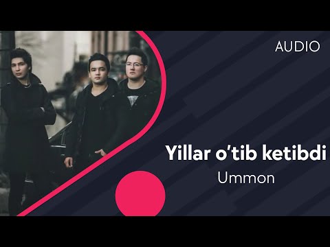 Ummon - Yillar o'tib ketibdi | Уммон - Йиллар утиб кетибди (AUDIO)