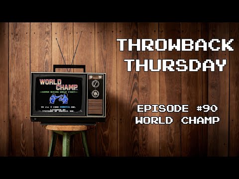 World Champ NES Gameplay (Throwback Thursday - Episode 90)