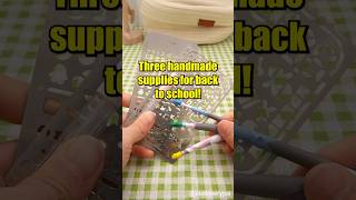 Three handmade supplies for back to school! #shorts