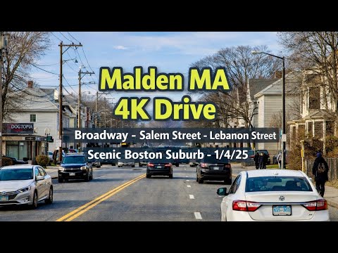 🚗 Malden MA 4K Drive | Broadway - Salem Street - Lebanon Street | Scenic Boston Suburb - 1/4/25