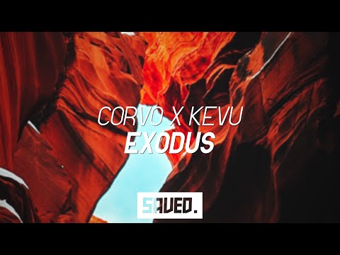 Corvo x KEVU - Exodus