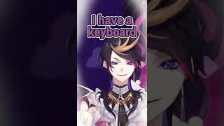 NEVER Argue With a Keyboard Enthusiast【NIJISANJI EN】#shorts