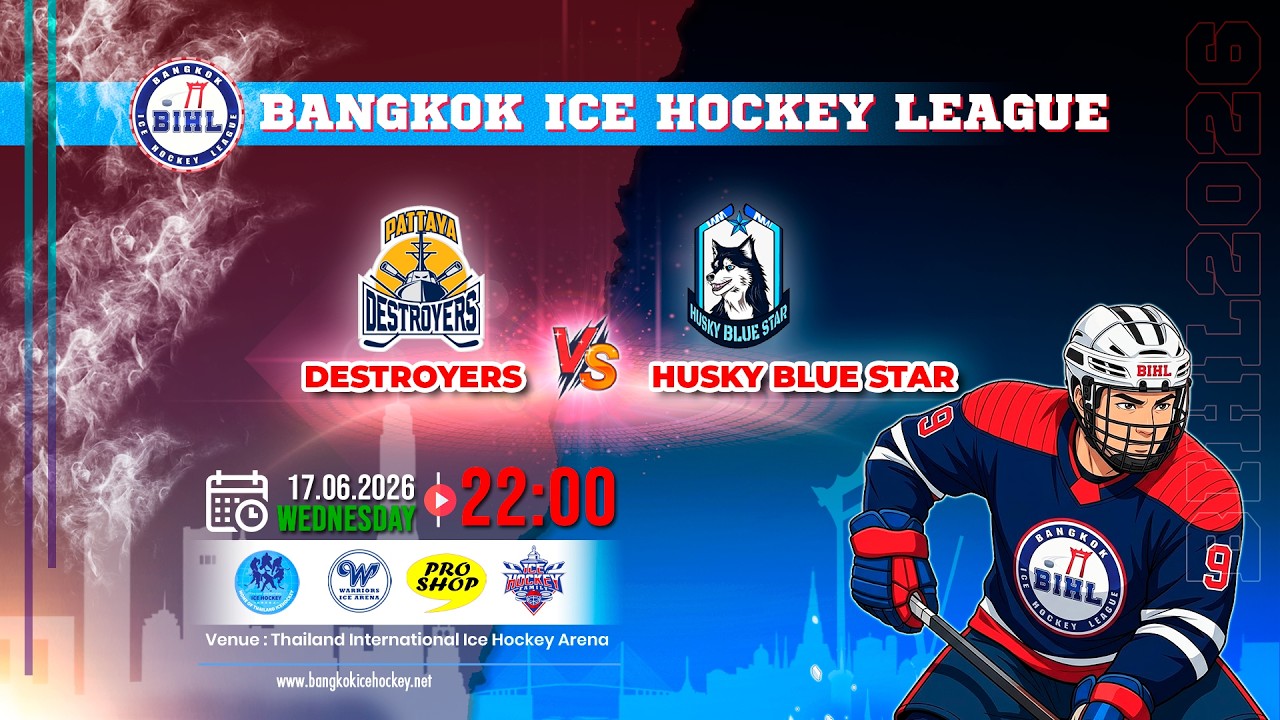 DESTROYERS -vs- HUSKY | BANGKOK ICE HOCKEY LEAGUE 2026 | GAME-46