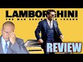LAMBORGHINI: THE MAN BEHIND THE LEGEND Movie Review (2022)
