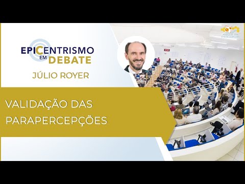 Epicentrismo em Debate 117 - Validação das Parapercepções (Parametodologia)