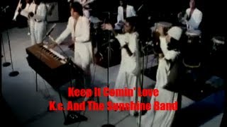 KC and The Sunshine Band - Keep It Comin' Love