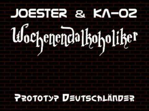 Ka-Oz & Joester - Wochenendalkoholiker (09.10.2012)