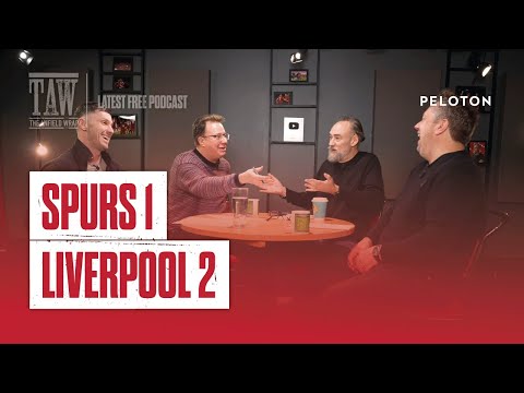Tottenham 1 Liverpool 2 | The Anfield Wrap
