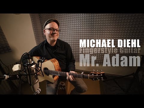 Michael Diehl Funky Fingerstyle Guitar - Mr. Adam